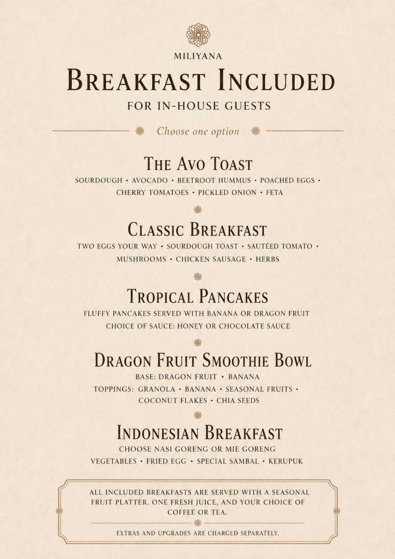 Miliyana menu, Breakfast Included