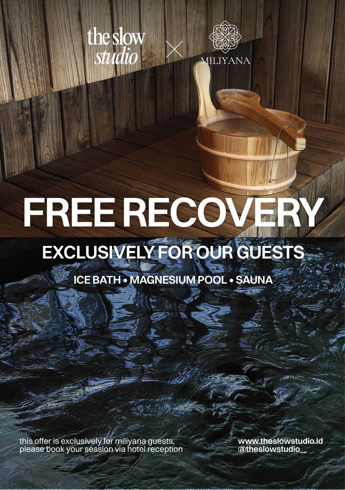 Complimentary recovery access at The Slow Studio for Miliyana guests